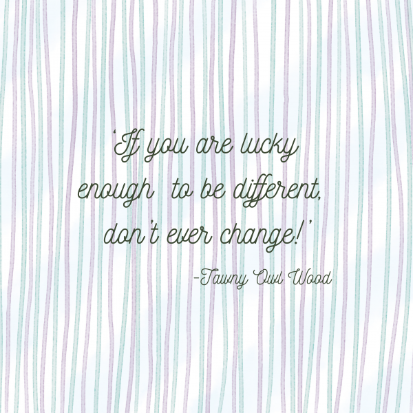 "If You Are Lucky Enough to Be Different, Don’t Ever Change!" – Inspirational Mounted Print - Image 9
